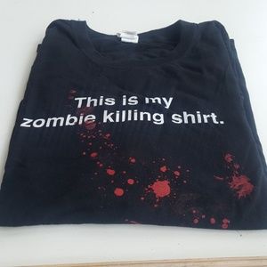 This is my zombie killing t-shirt